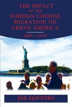 The Impact of the Foreign Chinese Migration on Urban America 1960-2000 - Santoro, Joe