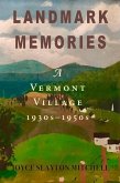 Landmark Memories: A Vermont Village 1930s-1950s