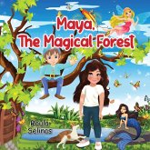 Maya, The Magical Forest