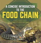 A Concise Introduction to the Food Chain   Ecology Books Grade 3   Children's Environment Books