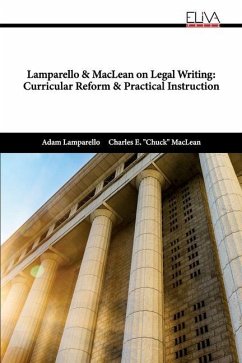 Lamparello & MacLean on Legal Writing: Curricular Reform & Practical Instruction - MacLean, Charles E.; Lamparello, Adam