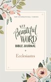 Niv, Beautiful Word Bible Journal, Ecclesiastes, Paperback, Comfort Print