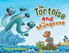 The Tortoise and The Mongoose - Michael, Anthony St