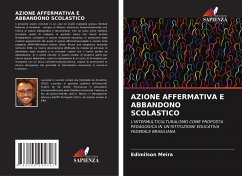 AZIONE AFFERMATIVA E ABBANDONO SCOLASTICO - Meira, Edimilson