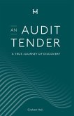 An Audit Tender: A True Journey of Discovery