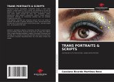 TRANS PORTRAITS & SCRIPTS