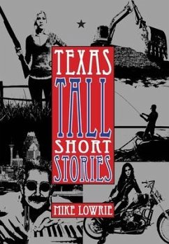 Texas Tall Short Stories - Lowrie, Mike