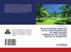 SOCIO-ECONOMIC ANALYSIS OF OIL PALM PRODUCTION BY SMALLHOLDER FARMERS IN THE LITTORAL REGION OF CAMEROON - Ngwangkfu, Yolar Blandine