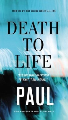 Death to Life, NET Eternity Now New Testament Series, Vol. 4: Paul, Paperback, Comfort Print - Nelson, Thomas