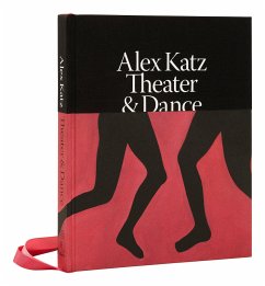 Alex Katz: Dance & Theater - Tuite, Diana; Reinhart, Charles J.