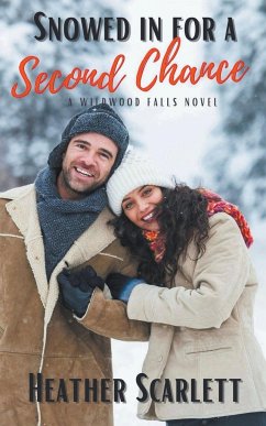 Snowed in for a Second Chance - Scarlett, Heather