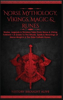 Norse Mythology, Vikings, Magic & Runes - Brought Alive, History