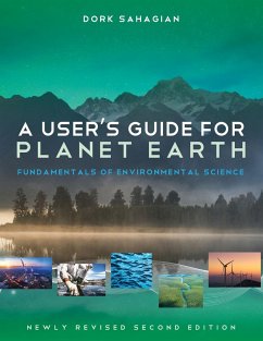 A User's Guide for Planet Earth - Sahagian, Dork