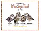 Who Says Hoo?: A Book for Babies & Toddlers - and anybody else that likes animals.