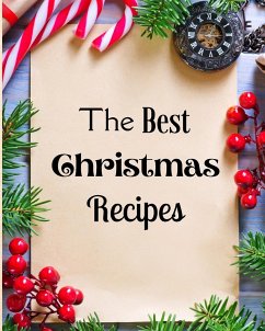 The Best Christmas Recipes - Wilkins, Krystle
