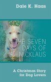 The Seven Days of St. Nicklaus The Seven Days of St. Nicklaus