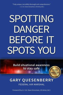 Spotting Danger Before It Spots You - Quesenberry, Gary Dean