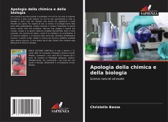 Apologia della chimica e della biologia - Banze, Christelle