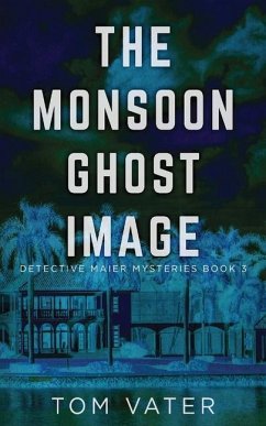 The Monsoon Ghost Image - Vater, Tom