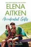 Accidental Gifts