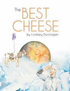 The Best Cheese - Dunnagan, Lindsey J.