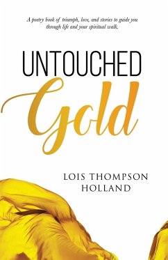 Untouched Gold - Holland, Lois
