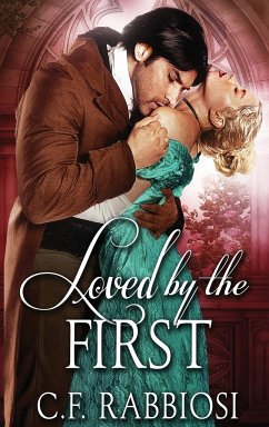 Loved By The First - Rabbiosi, C. F.