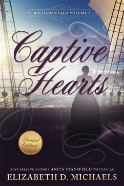 Captive Hearts (Buchanan Saga Book 2) - Stansfield, Anita