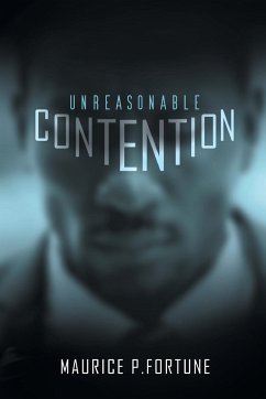 Unreasonable Contention - Fortune, Maurice