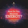 How Do You Measure Energy?   Energy... - Bild 1