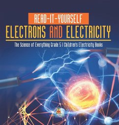 Read-It-Yourself Electrons and Electricity   The Science of Everything Grade 5   Children's Electricity Books - Baby