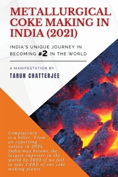 Metallurgical Coke Making in India (2021) - Chatterjee, Tarun