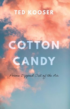 Cotton Candy - Kooser, Ted