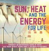 Sun, Heat and the Energy for Life  ... - Bild 1