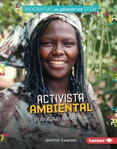 Activista Ambiental Wangari Maathai (Environmental Activist Wangari Maathai) - Swanson, Jennifer