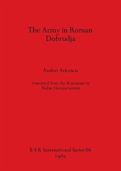 The Army in Roman Dobrudja - Aricescu, Andrei
