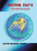 Doctor Fau's Temptation: Diary of the Coronavirus Family Covid-19, Mutations, Variants and Vaccines