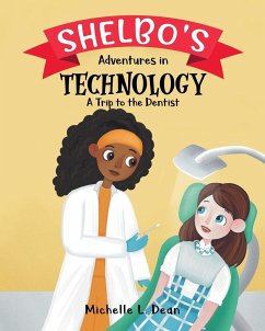 Shelbo's Adventures in Technology - Dean, Michelle L.