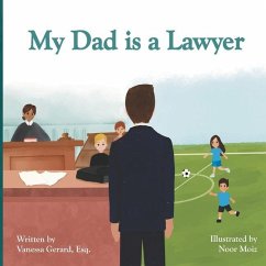 My Dad is a Lawyer - Gerard Esq, Vanessa