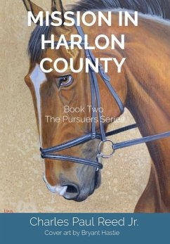 Mission in Harlon County: Book Two The Pursuers Series - Reed, Charles Paul