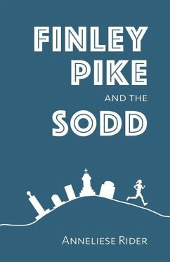 Finley Pike and the SODD - Rider, Anneliese