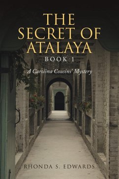 The Secret of Atalaya - Edwards, Rhonda S.