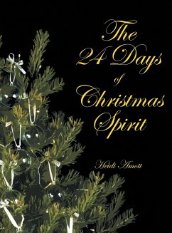 The 24 Days of Christmas Spirit - Amott, Heidi