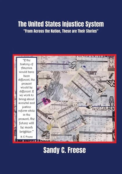 The United States Injustice System The United States Injustice System