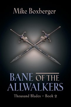 Bane of the Allwalkers - Boxberger, Mike
