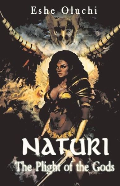 Naturi: The Plight of the Gods Volume 1 Naturi: The Plight of the Gods Volume 1