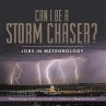 Can I Be a Storm Chaser? Jobs in... - Bild 1