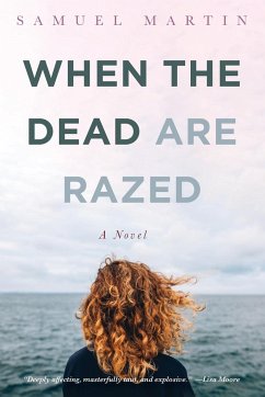 When the Dead are Razed - Martin, Samuel