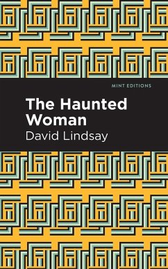 The Haunted Woman - Lindsay, David