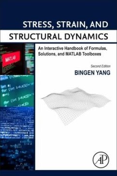 Stress, Strain, and Structural Dynamics - Yang, Bingen